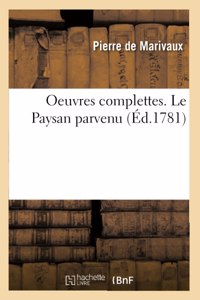 Oeuvres Complettes. Le Paysan Parvenu