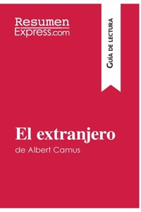 extranjero de Albert Camus (Guía de lectura)