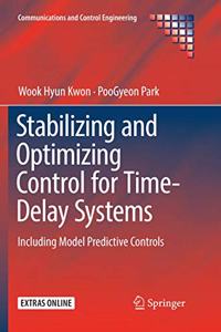 Stabilizing and Optimizing Control for Time-Delay Systems