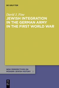 Jewish Integration in the German Army in the First World War