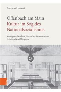 Offenbach Am Main. Kultur Im Sog Des Nationalsozialismus