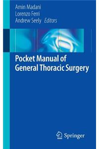 Pocket Manual of General Thoracic Surgery