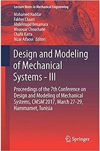 Design and Modeling of Mechanical Systems--III