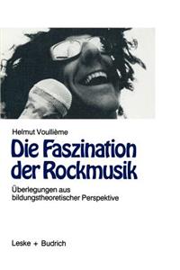 Die Faszination Der Rockmusik