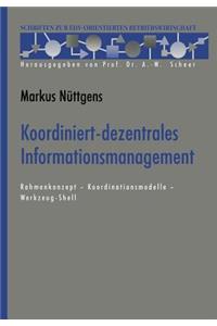 Koordiniert-dezentrales Informationsmanagement
