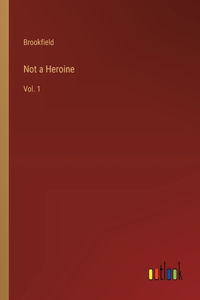 Not a Heroine
