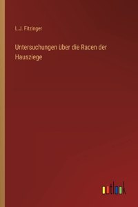 Untersuchungen über die Racen der Hausziege