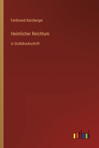 Heimlicher Reichtum