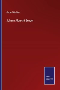 Johann Albrecht Bengel