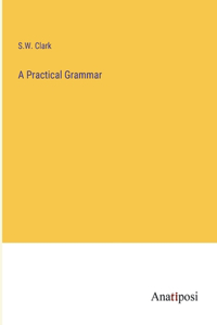 Practical Grammar