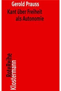 Kant Uber Freiheit ALS Autonomie