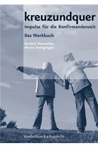 Kreuzundquer. Das Werkbuch Fur Leitende