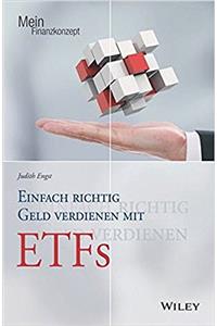 Einfach richtig Geld verdienen mit ETFs