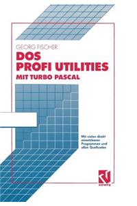DOS Profi Utilities Mit Turbo Pascal