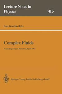 Complex Fluids: Proceedings of the XII Sitges Conference, Sitges, Barcelona, Spain, 1-5 June 1992