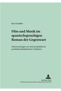 Film und Musik im spanischsprachigen Roman der Gegenwart