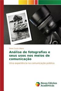 Análise de fotografias e seus usos nos meios de comunicação