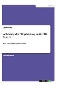 Abbildung der Pflegeleistung im G-DRG System