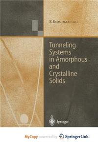 Tunneling Systems in Amorphous and Crystalline Solids