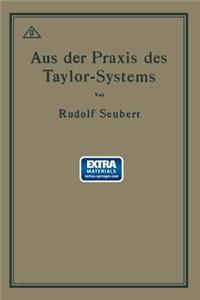 Aus Der PRAXIS Des Taylor-Systems