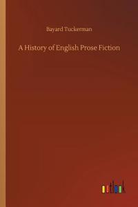 History of English Prose Fiction