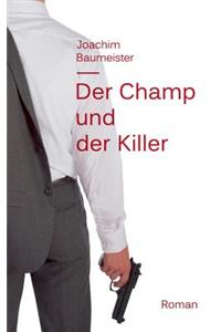 Der Champ und der Killer