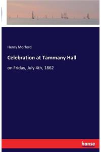 Celebration at Tammany Hall