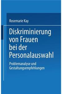 Diskriminierung Von Frauen Bei Der Personalauswahl