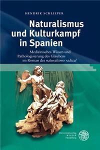 Naturalismus Und Kulturkampf in Spanien