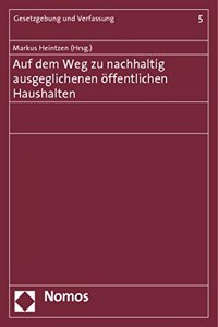 Auf Dem Weg Zu Nachhaltig Ausgeglichenen Offentlichen Haushalten