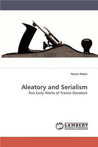 Aleatory and Serialism