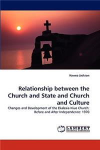 Relationship between the Church and State and Church and Culture
