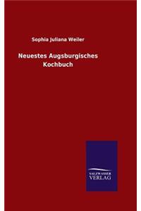 Neuestes Augsburgisches Kochbuch