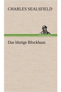 Das Blutige Blockhaus