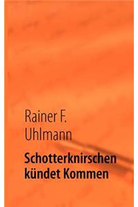 Schotterknirschen K Ndet Kommen