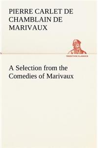 A Selection from the Comedies of Marivaux