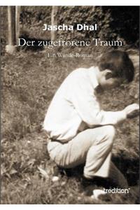 Der Zugefrorene Traum