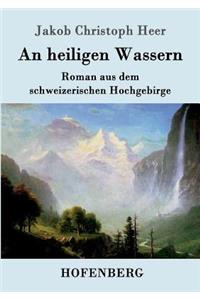 An heiligen Wassern