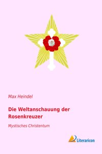 Weltanschauung der Rosenkreuzer