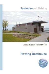 Rowing Boathouse