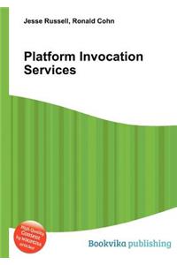 Platform Invocation Services