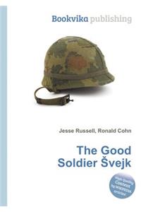 The Good Soldier Vejk