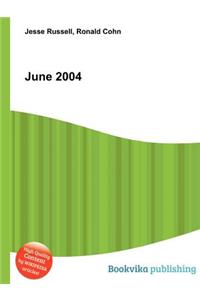 June 2004
