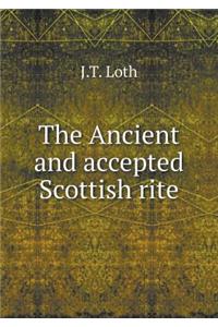 The Ancient and Accepted Scottish Rite