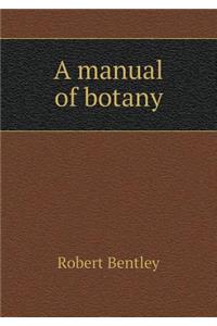 A Manual of Botany
