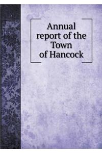 Annual Report of the Town of Hancock
