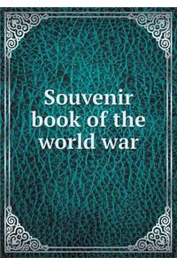 Souvenir book of the world war