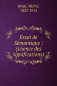 Essai de Semantique