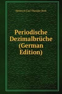 Periodische Dezimalbruche (German Edition)