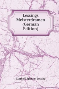 Lessings Meisterdramen (German Edition)